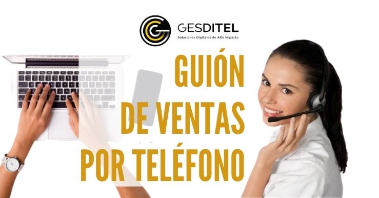 como hacer un guion de ventas por telefono