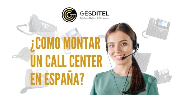 como montar un call center en españa