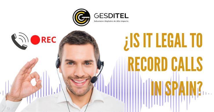 is it legal to record calls without consent in spain
